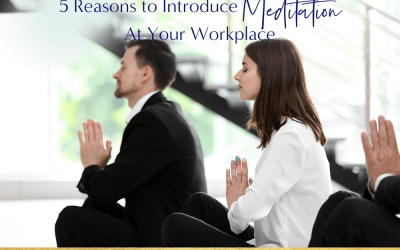 5 Reasons to Introduce Meditation At Your Workspace